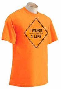Work for life t-shirt